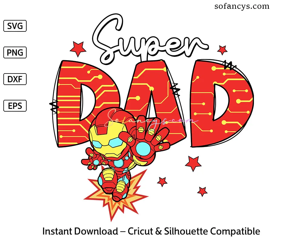 Iron Man Super Dad SVG - Avengers Father Hero Design