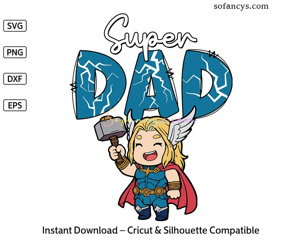 Thor Super Dad SVG - Avengers Father Hero Design File,
