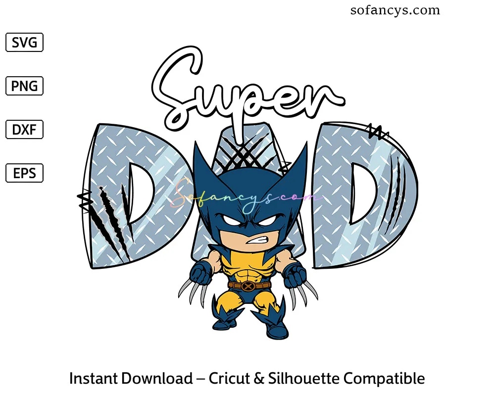 Wolverine Super Dad SVG - Avengers Father Hero Design