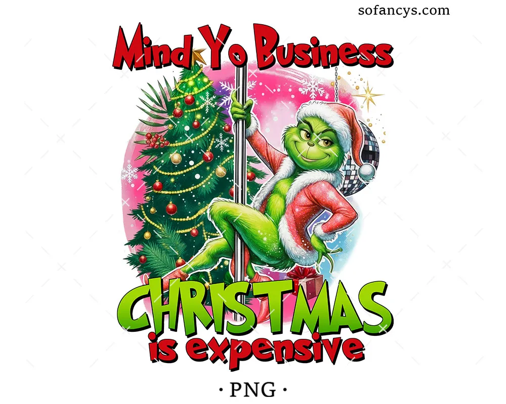 Mind Your Business Grinch PNG