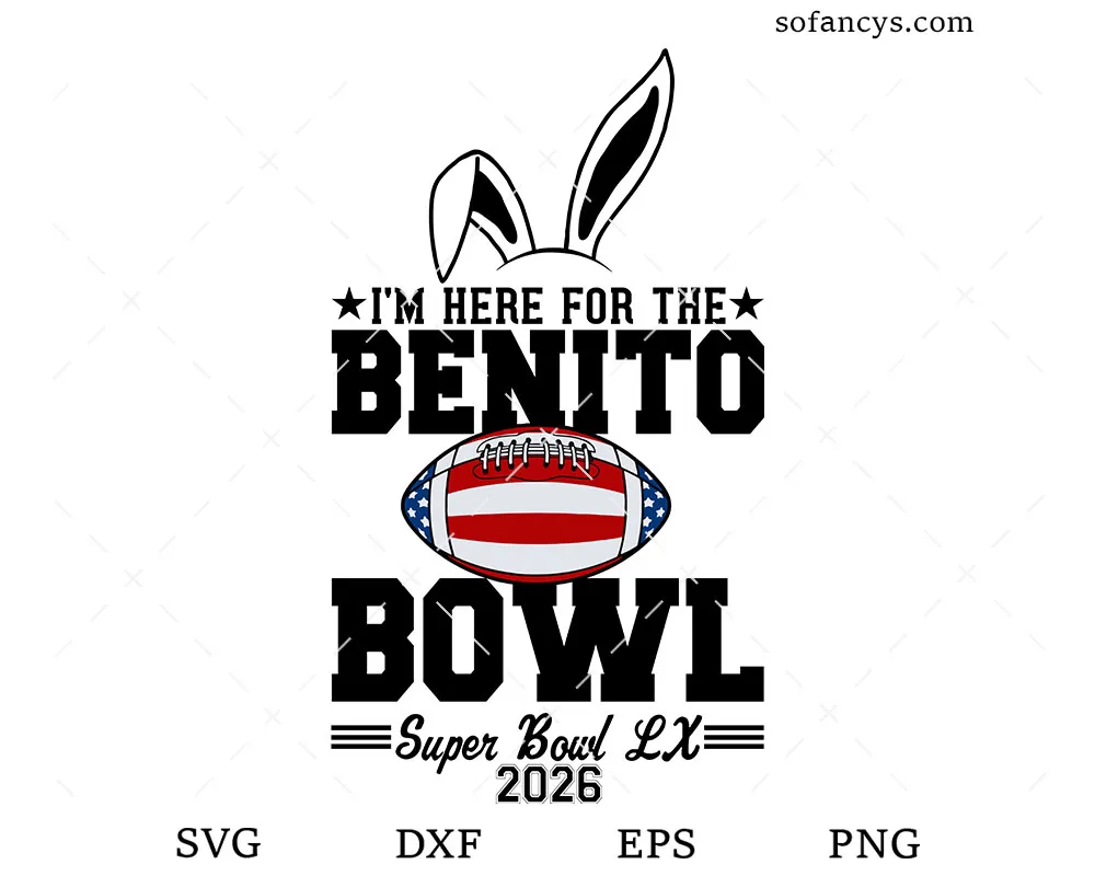 Here For The Benito Bowl SVG