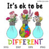 It's Ok To Be Different SVG