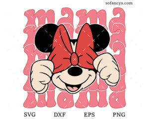 Disney Mama SVG DXF EPS PNG Cut Files