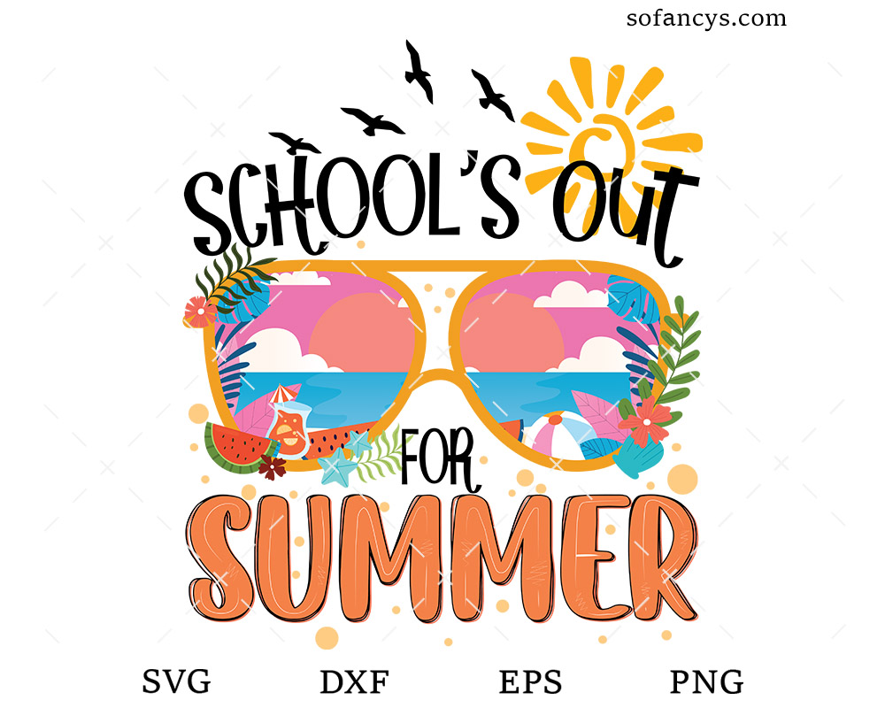 School s Out For Summer SVG DXF EPS PNG Cut Files