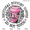 Coffee Do Not Touch SVG
