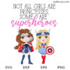 Not All Girls Are Princess SVG