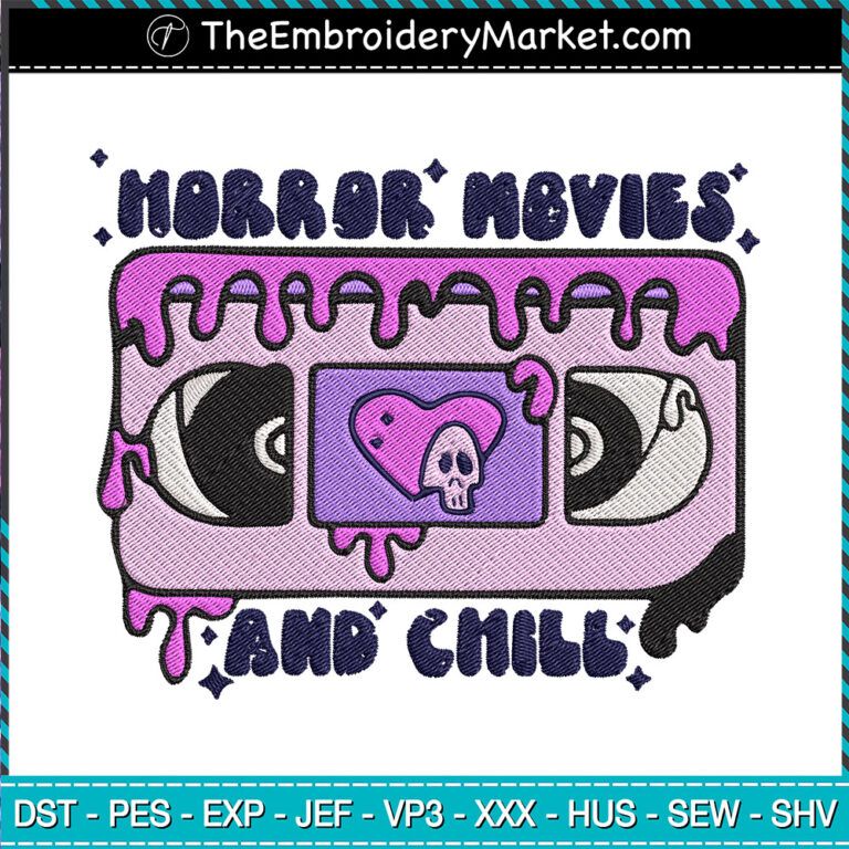 Horror Movies And Chill Distressed Solid Embroidery Designs File